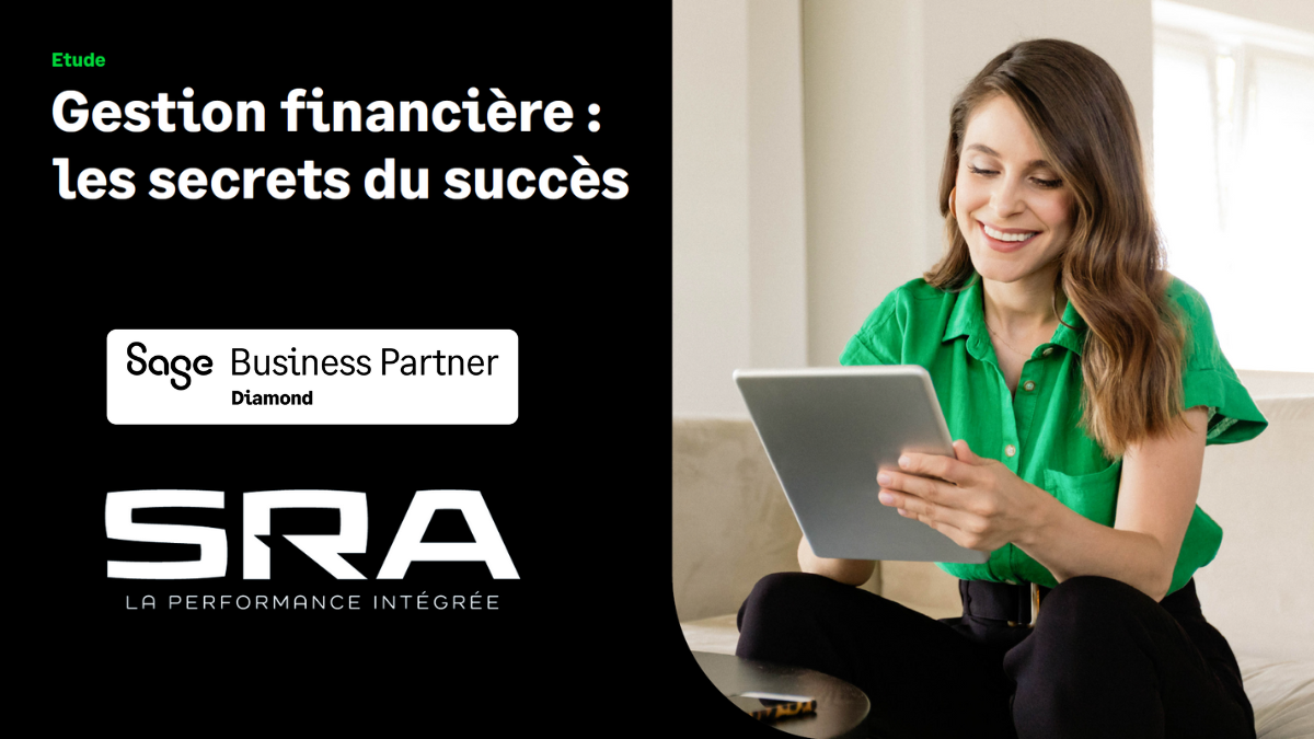 SRA Actualité Gestion Financière Les Secrets Du Succès