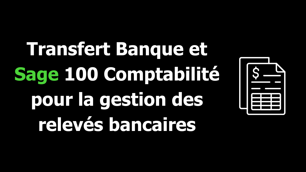 Sra Actualite Sage 100 Comptabilité Releves Bancaires